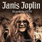 Janis Joplin Honolulu 1970 The Hawaiian Broadcast CD