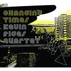 Kevin Figes Quartet Changing Times CD