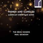 The Ebor Singers Wishes & Candles American Christmas Music CD