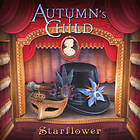 Autumn's Child Starflower CD