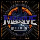 Massive Rebuild Destroy CD