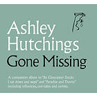 Ashley Hutchings Gone Missing CD