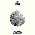 Makaya McCraven In These Times CD