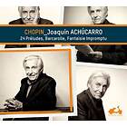 Joaquin Achucarro 24 Preludes, Barcarolle, Fantaisie-Impromptu CD