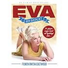 Eastwood Eva: Eva En lyckost (DVD)