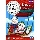Sarah & Duck: Balloon Race And DVD Other Stories