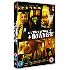 Everywhere And Nowhere DVD