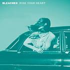 Bleached Your Heart CD