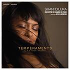 Shani Diluka Tempéraments CD