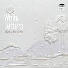 Baranova Baranova, Bloch, Debussy, Frid & Leontovych: White Letters CD