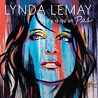 Lynda Lemay Il N'y A Qu'un Pas CD