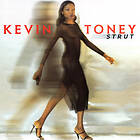 Kevin Toney Strut CD