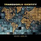 Transworld Identity Seven Worlds CD
