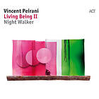 Vincent Peirani Living Being II Night Walker CD