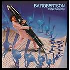 Ba Robertson Initial Success: Expanded Edition CD