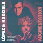 López & Kadziela Augmentation CD