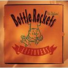 Bottle Rockets Leftovers CD