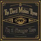 The Devil Makes Three I'm A Stranger Here CD