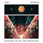 King Buffalo Longing To Be The Mountain CD