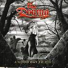 The Dogma A Good Day To Die CD