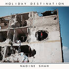 Nadine Shah Holiday Destination CD