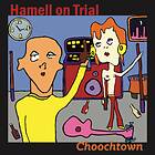 Hamell On Choochtown CD