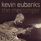 Kevin Eubanks The Messenger CD