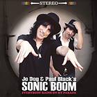 Jo Dog & Paul Black's Sonic Boom Everybody Rains On My Parade CD