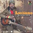 Luciano Serious Times CD