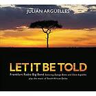 Julian Arguelles Let It Be Told CD