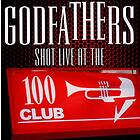 The Godfathers Shot Live At 100 Club CD