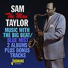 Sam "The Man" Taylor Music With The Big Beat/Blue Mist CD