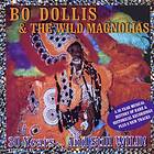 Bo Dollis & The Wild Magnolias 30 Years & Still CD