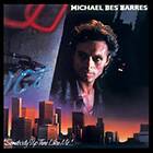 Michael Des Barres Somebody Up There Likes Me CD