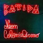 Batida Neon Colonialismo CD