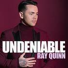 Ray Quinn Undeniable CD