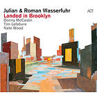 Julian & Roman Wasserfuhr Landed In Brooklyn CD
