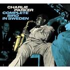 Charlie Parker Complete Bird In Sweden CD