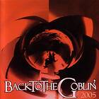 Goblin Backtothegoblin 2005 CD