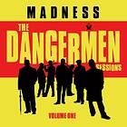 Madness The Dangermen Sessions Volume One CD