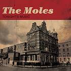 The Moles Tonight's Music CD