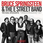 Bruce Springsteen The Soul Crusaders Toronto Broadcast 1977 CD