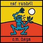 Raf Rundell O.M. Days CD