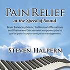 Steven Halpern Pain Relief At The Speed Of Sound CD