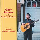 Gary Brewer & The Ramblers Nearing Jordan's Crossing CD