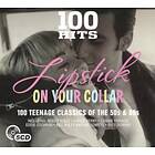 Artister 100 Hits Lipstick On Your Collar CD