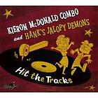 Kieron McDonald/Hank'S Jalopy Demons Hit The Tracks CD