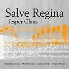 Jesper Glans Salve Regina CD