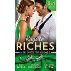 Rags To Riches: Her Duty To Please: Nanny by Chance / The Nanny Who Saved Christmas / Behind the Castello Doors