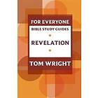 For Everyone Bible Study Guide: Revelation